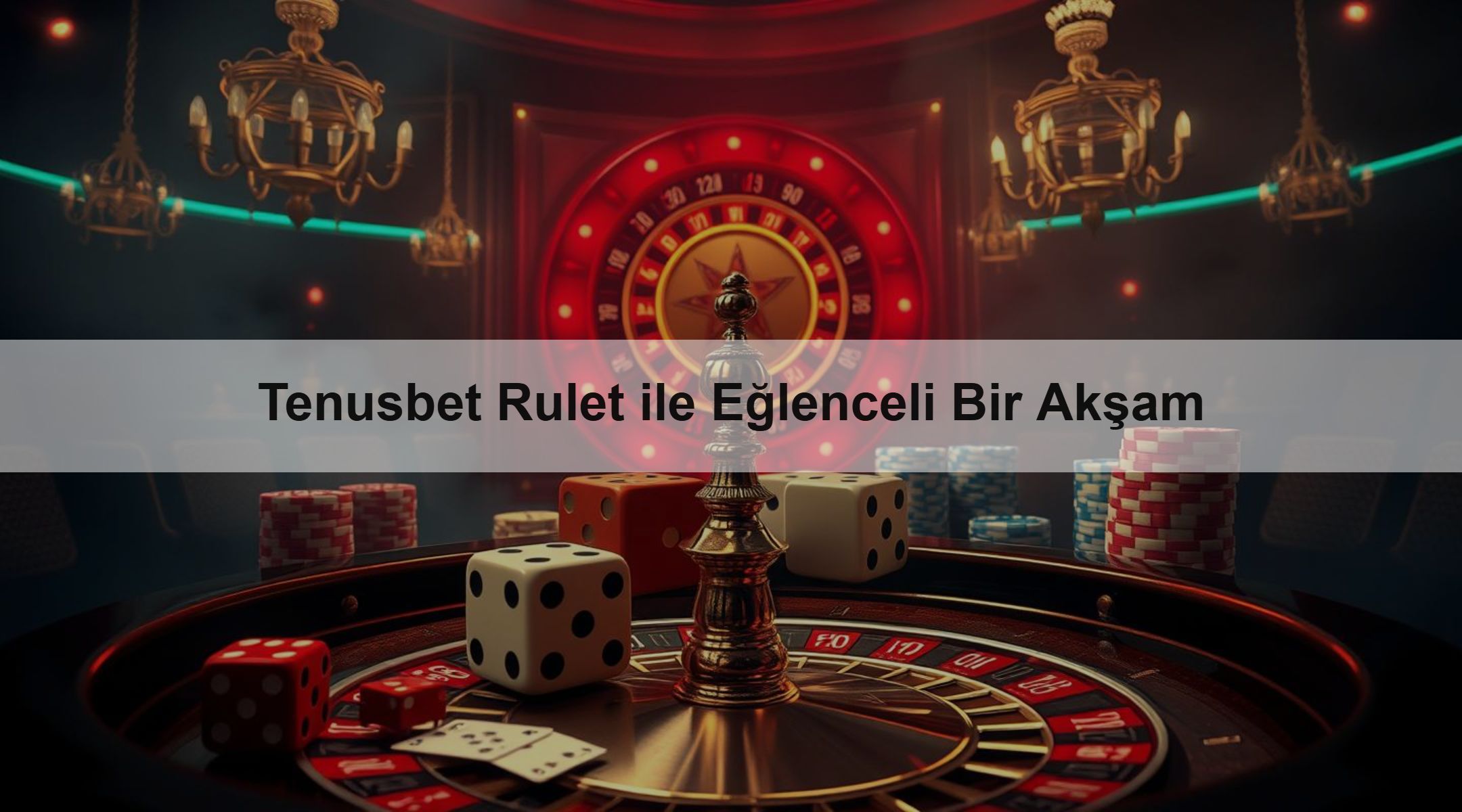 Tenusbet Rulet ile Eğlenceli Bir Akşam