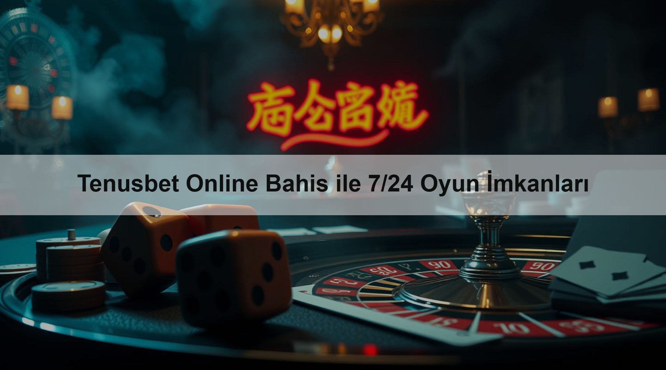 Tenusbet Online Bahis ile 7/24 Oyun İmkanları