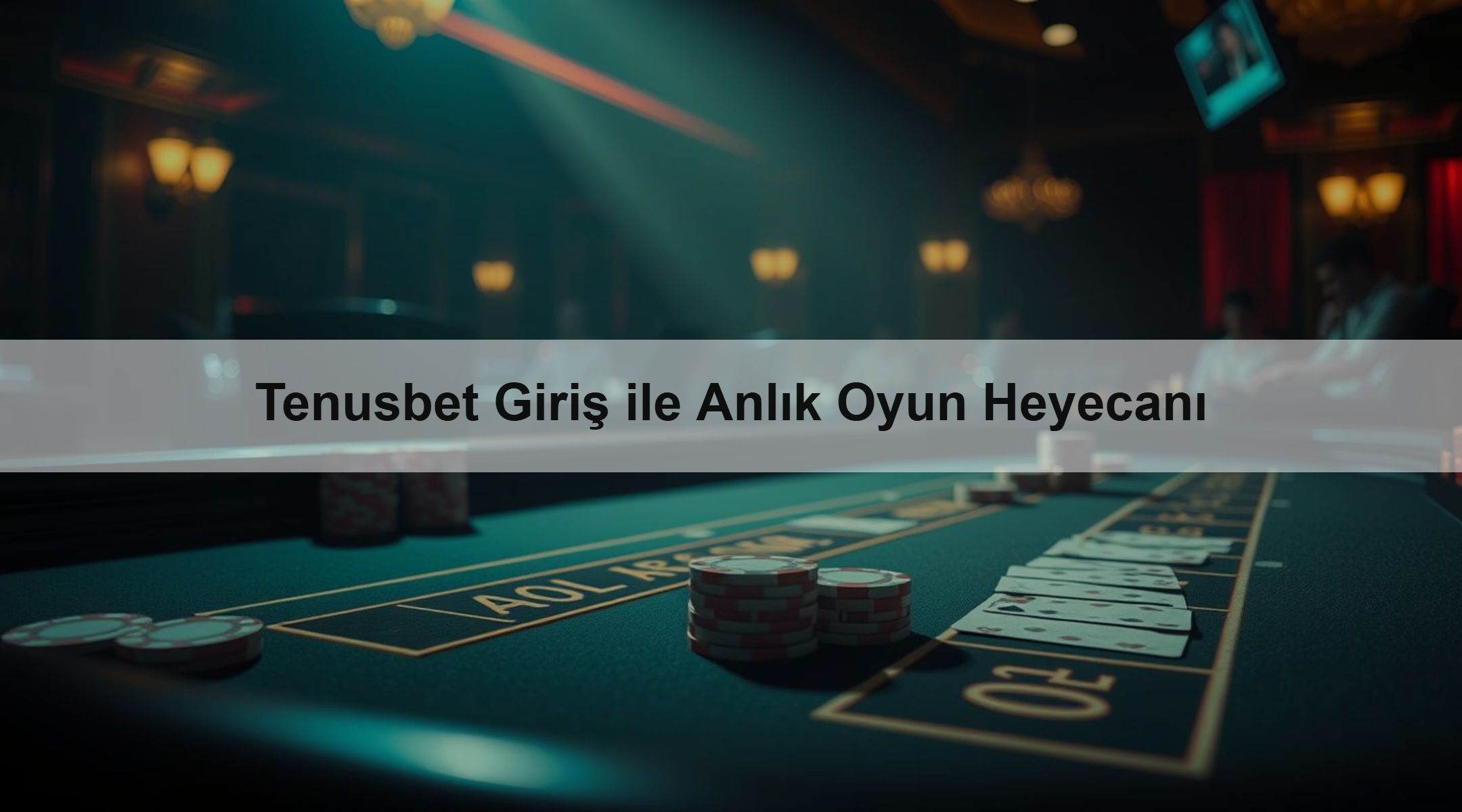 Tenusbet Giriş ile Anlık Oyun Heyecanı